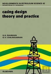 Casing Design - Theory And Practice