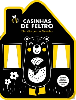 Bertrand.pt - Casinhas de Feltro: Um Dia com o Ursinho