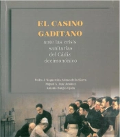 Casino Gaditano Ante Las Crisis Sanitarias Del Cadiz Decimononico, El