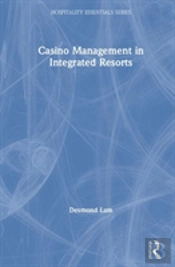 Casino Management In Integrated Resorts