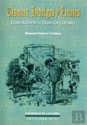 Casonas, Hidalgos Y Linajes