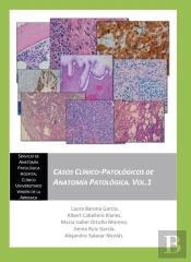 Casos Clinico-Patologicos De Anatomia Patologica. Vol. 1