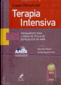 Bertrand.pt - Casos Clínicos Em Terapia Intensiva