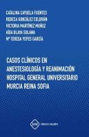 Casos Clinicos En Anestesiologia Y Reanimacion Hospital General Universitario Murcia Reina Sofia
