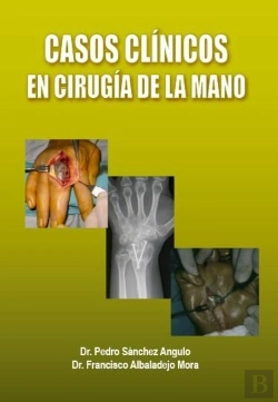 Bertrand.pt - Casos Clinicos En Cirugia De La Mano