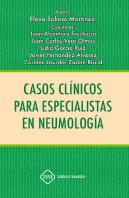 Casos Clinicos Para Especialistas En Neumologia
