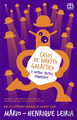 Bertrand.pt - Casos De Direito Galáctico E Outros Textos Esquecidos