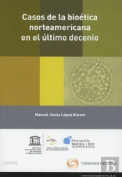 Casos De La Bioética Norteamericana En El Último Decenio (Papel + E-Book)