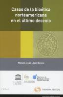 Casos De La Bioética Norteamericana En El Último Decenio (Papel + E-Book)