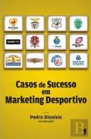 Casos de Sucesso em Marketing Desportivo