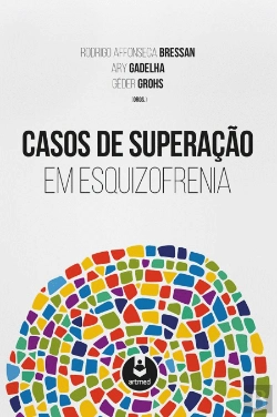 Bertrand.pt - Casos de Superação em Esquizofrenia