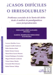 ¿Casos Difíciles O Irresolubles?