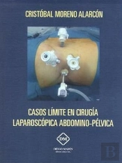 Casos Límite En Cirugía Laporoscópica Abdomino-Pélvica