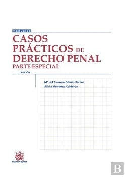 Bertrand.pt - Casos Prácticos De Derecho Penal Parte Especial 3ª Edición 2015