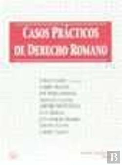 Bertrand.pt - Casos Prácticos De Derecho Romano
