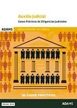 Bertrand.pt - Casos Practicos De Diligencias Judiciales. Cuerpo De Auxilio Judicial De La Admi