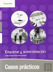Casos Prácticos De Empresa Y Administración