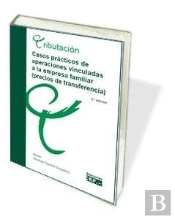 Casos Prácticos De Operaciones Vinculadas A La Empresa Familiar (Precios De Transferencia)