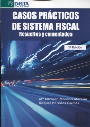 Casos Prácticos De Sistema Fiscal: Resueltos Y Comentados