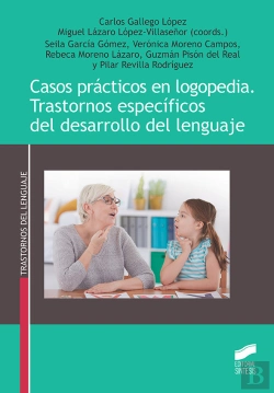 Bertrand.pt - Casos Prácticos En Logopedia. Trastornos Específicos Del Desarrollo Del Lenguaje