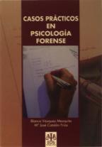 Casos Prácticos En Psicología Forense