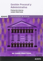 Casos Prácticos Gestión Procesal Y Administrativa, Promoción Interna
