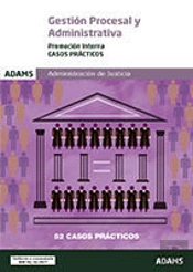Casos Prácticos Gestión Procesal Y Administrativa, Promoción Interna