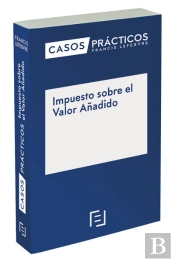 Casos Prácticos Impuesto Sobre El Valor Añadido