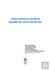 Casos Prácticos Jurídicos Basados En Series De Ficción