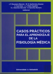 Casos Prácticos Para El Aprendizaje De La Fisiología Médica