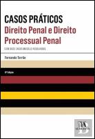 Casos Práticos de Direito Penal e Direito Processual Penal