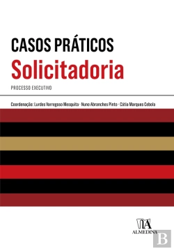 Bertrand.pt - Casos Práticos De Solicitadoria - Processo Executivo