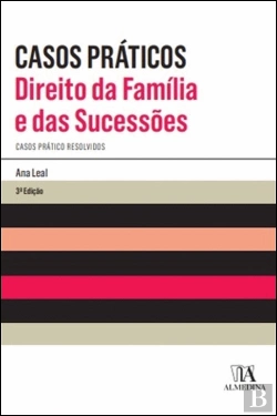 Bertrand.pt - Casos Práticos - Direito da Família e Sucessões