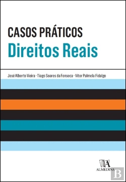 Bertrand.pt - Casos Práticos - Direitos Reais
