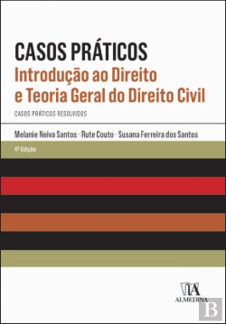 Bertrand.pt - Casos Práticos - Introdução ao Direito e Teoria Geral do Direito Civil