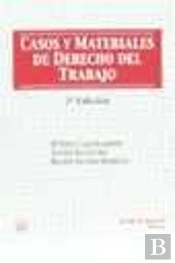 Casos Y Materiales De Derecho Del Trabajo