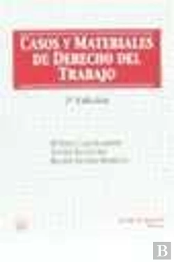 Bertrand.pt - Casos Y Materiales De Derecho Del Trabajo