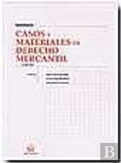 Casos Y Materiales De Derecho Mercantil
