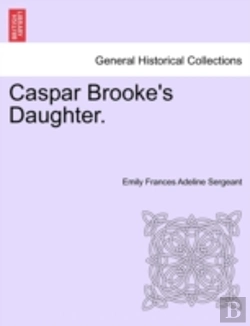Bertrand.pt - Caspar Brooke'S Daughter.