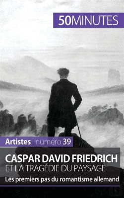 Bertrand.pt - Caspar David Friedrich Et La Tragédie Du Paysage : Les Premiers Pas Du Romantisme Allemand
