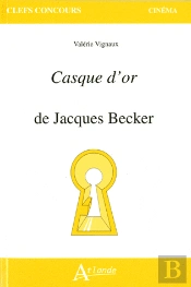 Casque D'Or De Jacques Becker