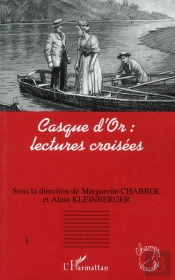 Casque D'Or : Lectures Croisées