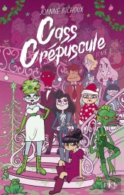 Cass Crépuscule Tome 2