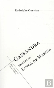 Cassandra ; Envol De Marina