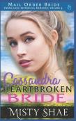 Cassandra - Heartbroken Bride