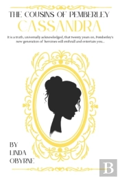 Cassandra : The Cousins Of Pemberley - B