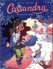 Cassandra Tome 2 : Du Rêve À La Réalité