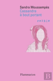 Cassandre À Bout Portant