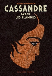 Cassandre Avant Les Flammes