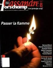 Cassandre / Horschamp N 85 - Passer La Flamme
